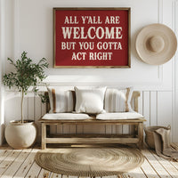 The House Rules Are Simple