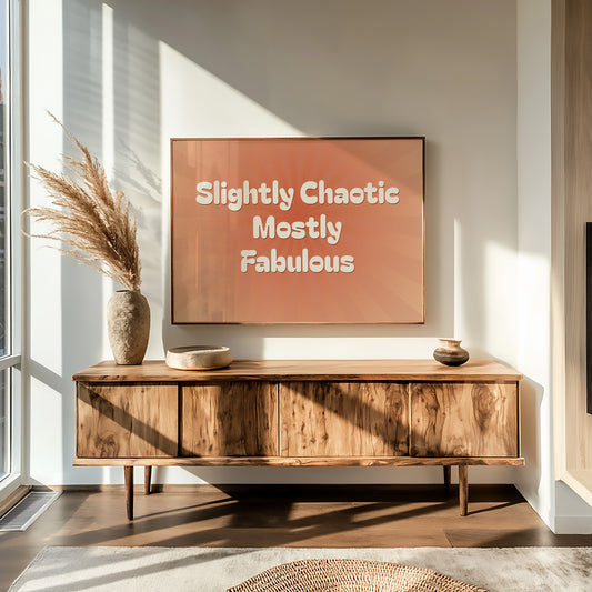Slightly Chaotic, Mostly Fabulous