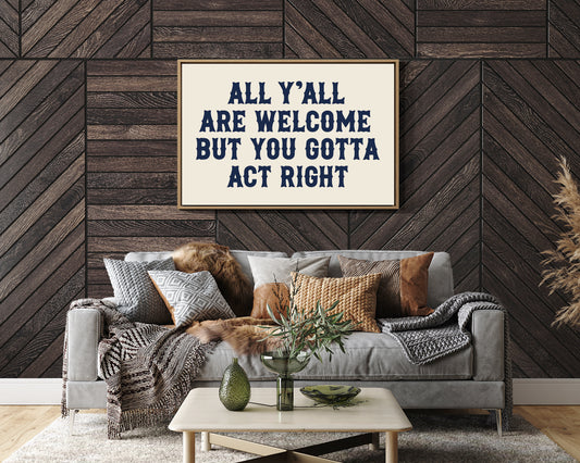 All Y'all Are Welcome Here