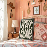Horses, Hay, and Honor