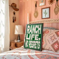 Ranch Life, No Regrets