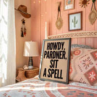 Howdy, Pardner, Sit a Spell