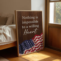 Nothing Is Impossible to a Willing Heart