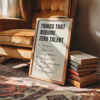 Things That Require Zero Talent