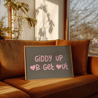 Giddy Up or Get Out Western Wall Art