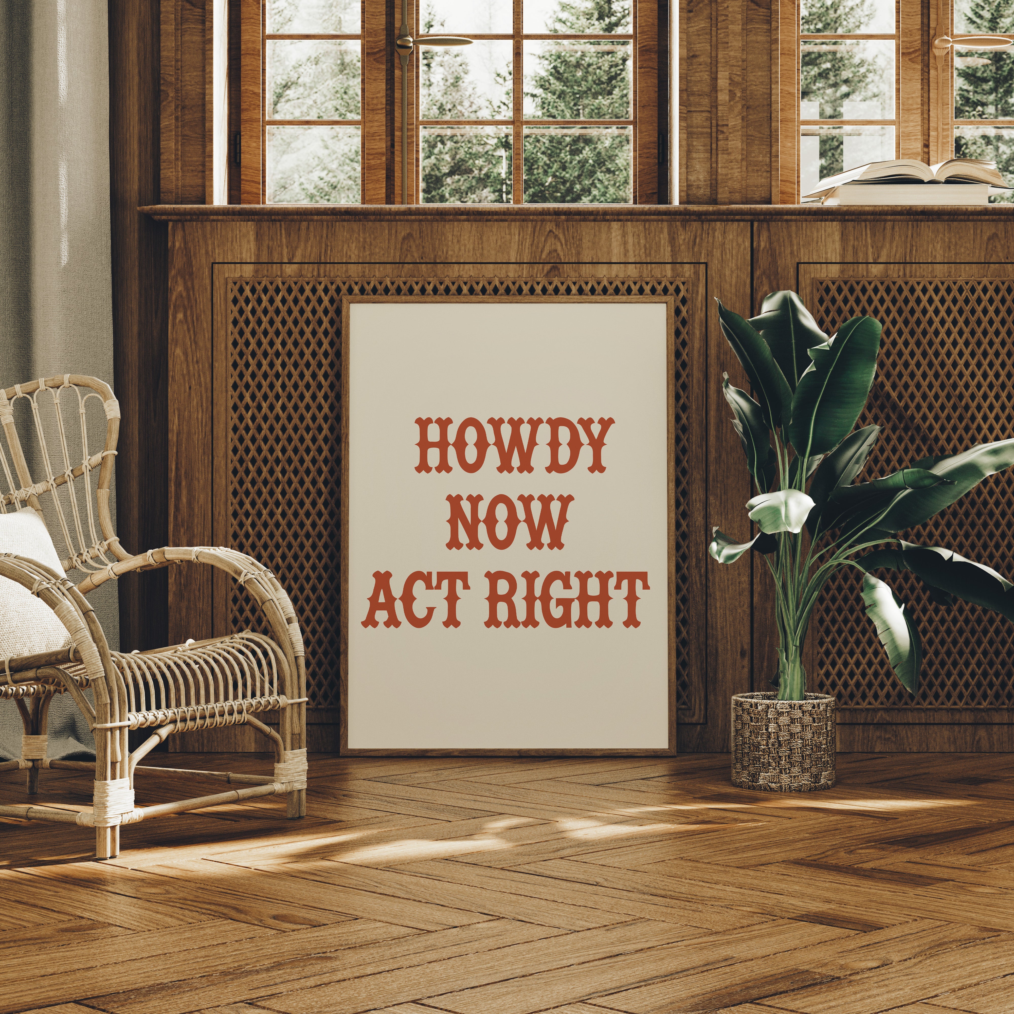 Howdy Now Act Right