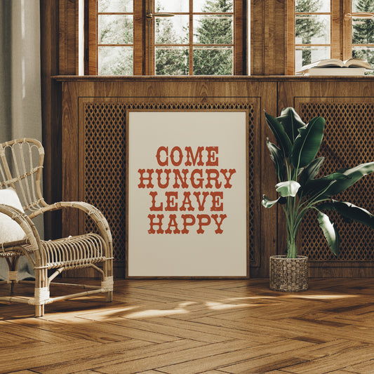 Come Hungry Leave Happy