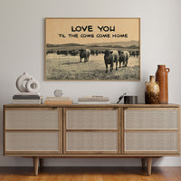 Love You Til the Cows Come Home