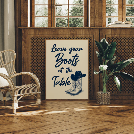 Leave Your Boots at the Table