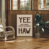 Yee Haw Western Quote