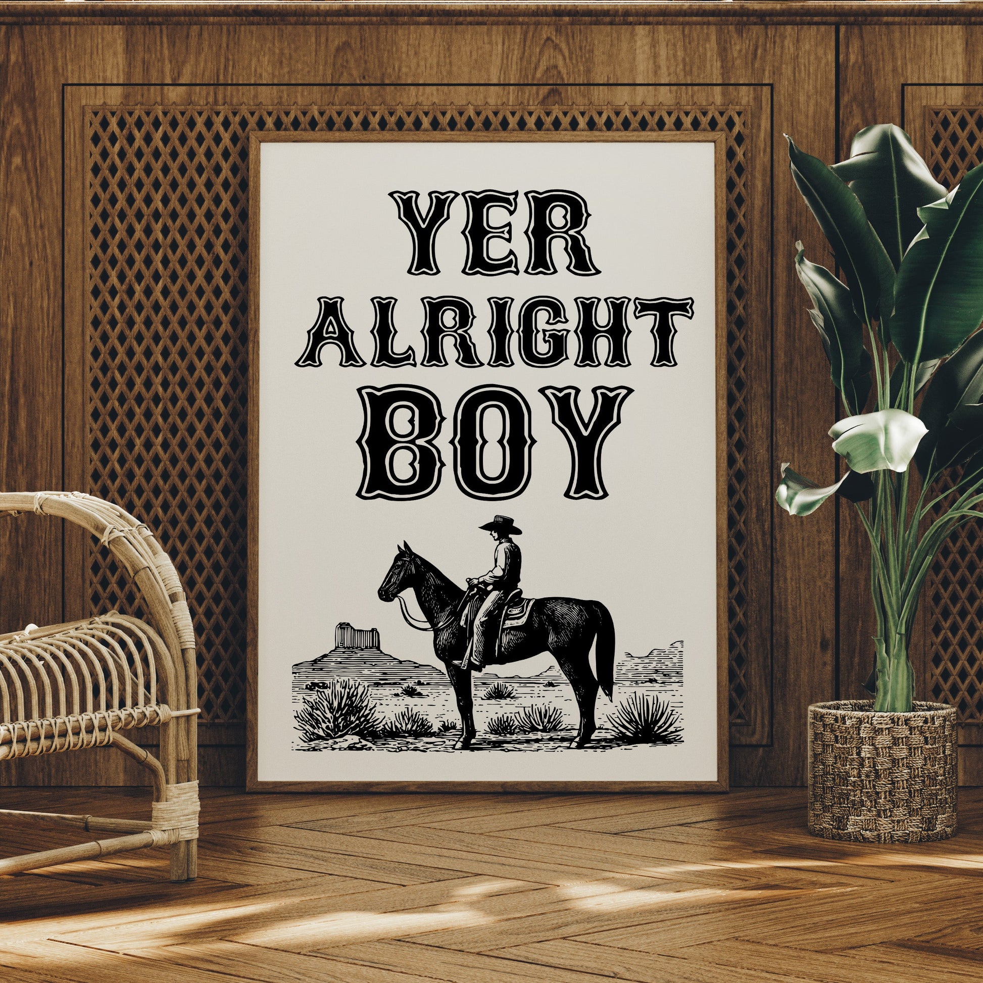 Yer Alright Boy Western Wall Art