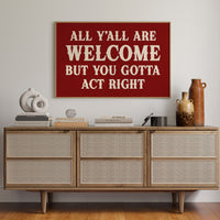 The House Rules Are Simple