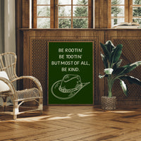 Be Rootin', Be Tootin', Be Kind, Dark Edition