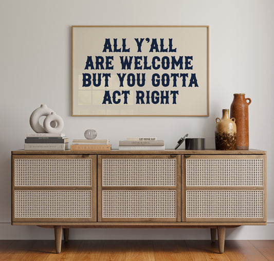 All Y'all Are Welcome Here